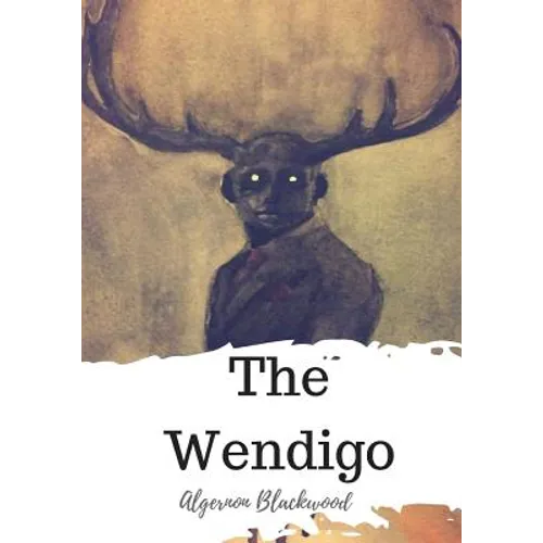 The Wendigo - Paperback