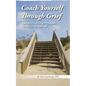 Coach Yourself Through Grief - Paperback