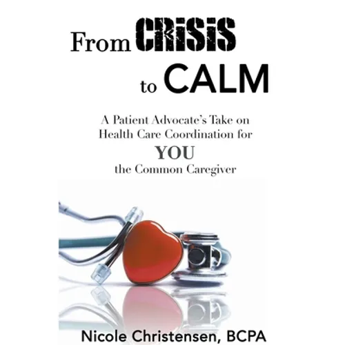 From Crisis to Calm - Paperback