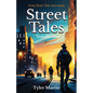 Street Tales: Volume One - Paperback