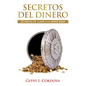 Secretos Del Dinero: El banco no quiere que usted sepa. - Paperback