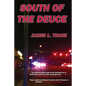 South of the Deuce - Paperback