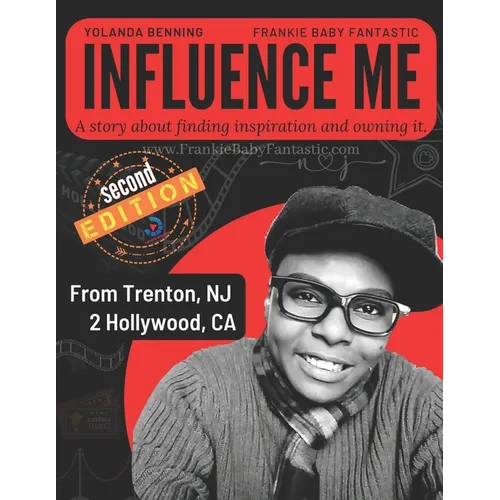 Influence Me: Creating a fantastic life! - Paperback