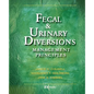 Fecal & Urinary Diversions: Management Principles - Paperback