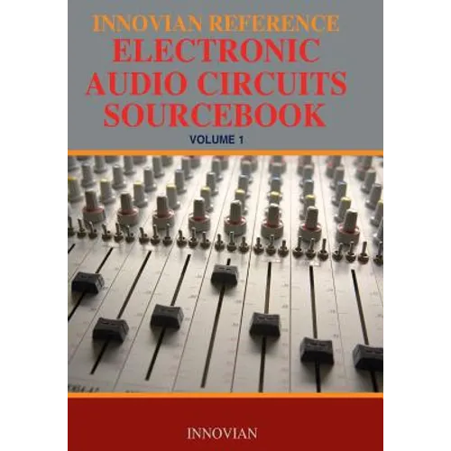 Innovian Reference Electronic Audio Circuits Sourcebook - Paperback
