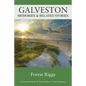 Galveston: Memories & Related Stories - Paperback