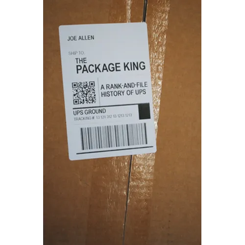 The Package King: A Rank and File History of Ups - Hardcover