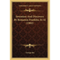 Invention And Discovery By Benjamin Franklin, Et Al (1902) - Paperback