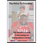 The Drive To Freedom: The Hustler's Guide To Becoming An Independent Courier - Paperback