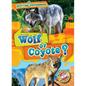 Wolf or Coyote? - Library Binding