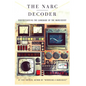 The Narc Decoder: Understanding the Language of the Narcissist - Paperback