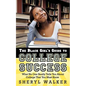 The Black Girl's Guide to College Success: What No One Really Tells You About College That You Must Know - Paperback