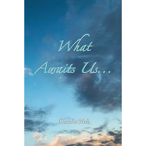 What Awaits Us... - Paperback