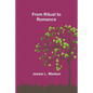 From Ritual to Romance - Paperback