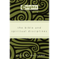 The Bible and Spiritual Disciplines - Paperback