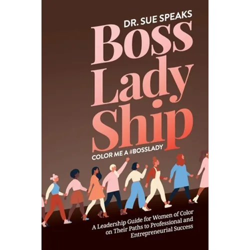 BossLadyShip: Color Me a #BossLady - Paperback