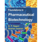 Foundations in Pharmaceutical Biotechnology: Revised Edition - Hardcover