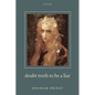 Doubt Truth to be a Liar - Paperback