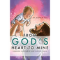 From God's Heart To Mine - Paperback