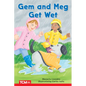 Gem and Meg Get Wet: Level 1: Book 3 - Paperback