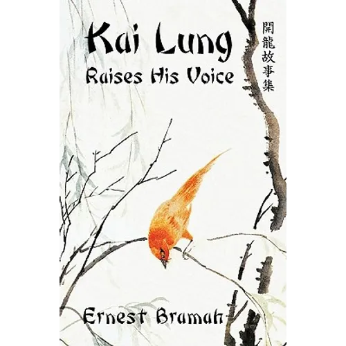 Kai Lung Raises His Voice - Paperback