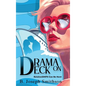 Drama On Deck: RelationSHIPS can be hard - Hardcover