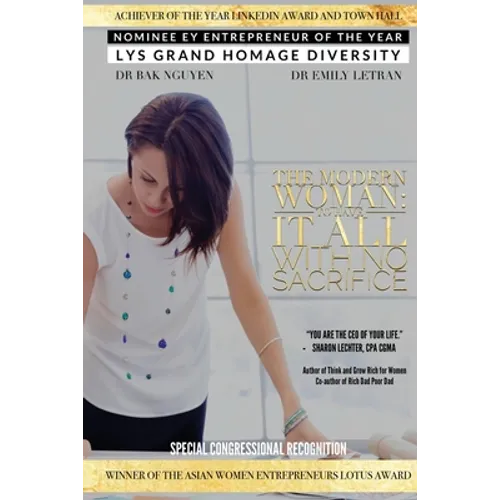 The Modern Woman: To Have It All With No Sacrifice - Paperback