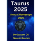 Taurus 2025: Annual Horoscope 2025 - Paperback