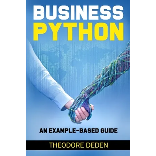 Business Python: an example-based guide - Paperback