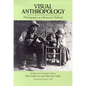 Visual Anthropology: Photography as a Research Method - Paperback