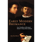 Early Modern Bromance: Love, Friendship, and Marriage in Sixteenth-Century Italian Academies - Hardcover