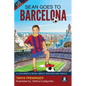 Sean Goes To Barcelona: A children's book about soccer and goals - Hardcover