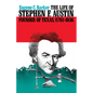 The Life of Stephen F. Austin, Founder of Texas, 1793-1836: A Chapter in the Westward Movement of the Anglo-American People - Paperback