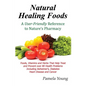 Natural Healing Foods - Paperback