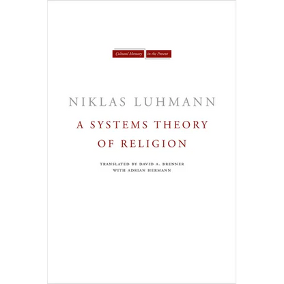 A Systems Theory of Religion - Hardcover