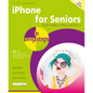 iPhone for Seniors in Easy Steps: Covers IOS 11 - Paperback