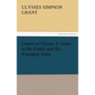 Letters of Ulysses S. Grant to His Father and His Youngest Sister, 1857-78 - Paperback