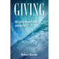 Giving: Relationship and Obedience - Paperback