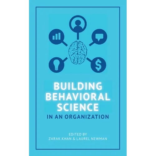Building Behavioral Science in an Organization - Paperback