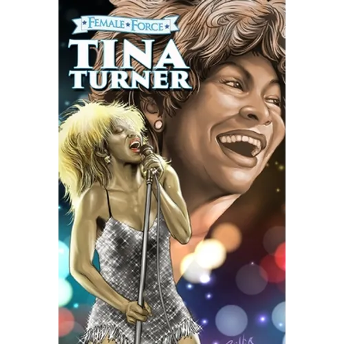 Female Force: Tina Turner - Hardcover