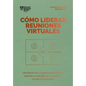 Cómo Liderar Reuniones Virtuales (Leading Virtual Meetings Spanish Edition) - Paperback
