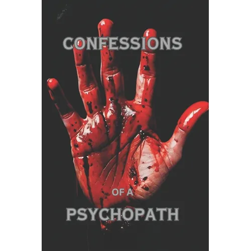 Confessions of a Psychopath - Paperback