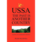 Ussa: The Past Is Another Country - Paperback