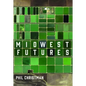 Midwest Futures - Hardcover