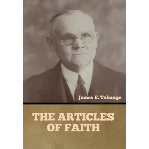 The Articles of Faith - Hardcover