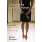 The Sex and the Soul of a Woman: How God Restores the Beauty of Relationship from the Pain of Regret (Updated, Expanded) - Paperback