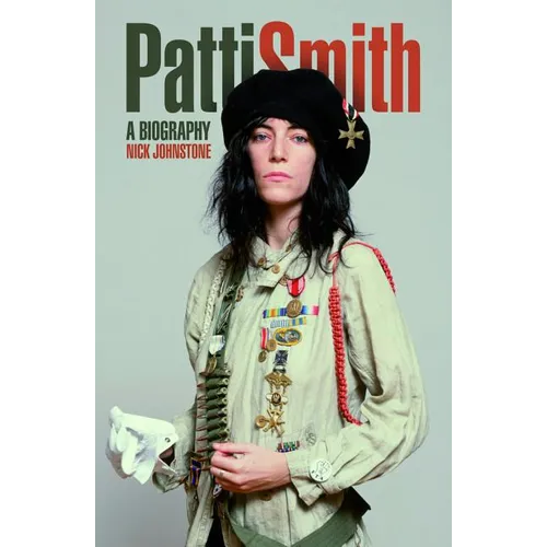 Patti Smith: A Biography - Paperback