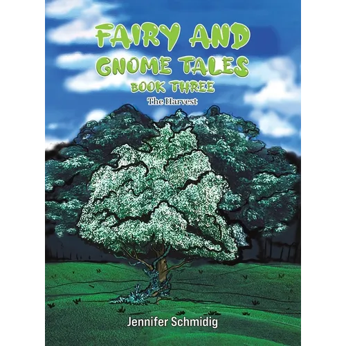 Fairy and Gnome Tales - Book Three - Hardcover