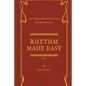 Rhythm Made Easy Vol. 1: 100 Progressive and Practical Rhythm Exercises - Paperback