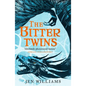 The Bitter Twins (the Winnowing Flame Trilogy 2) - Paperback